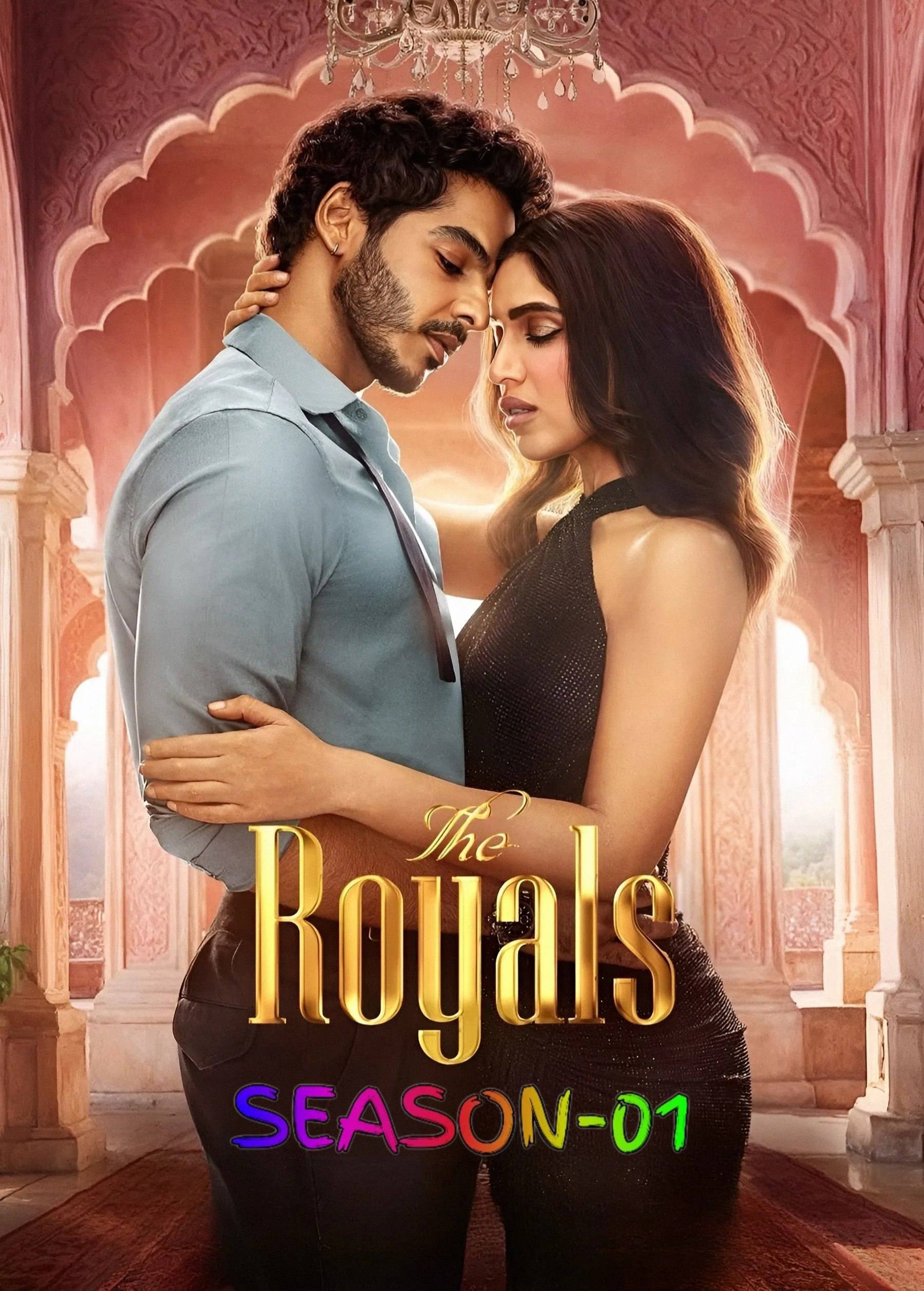 The Royals S01 2025 Hindi Completed Web Series HEVC ESub Movies4U