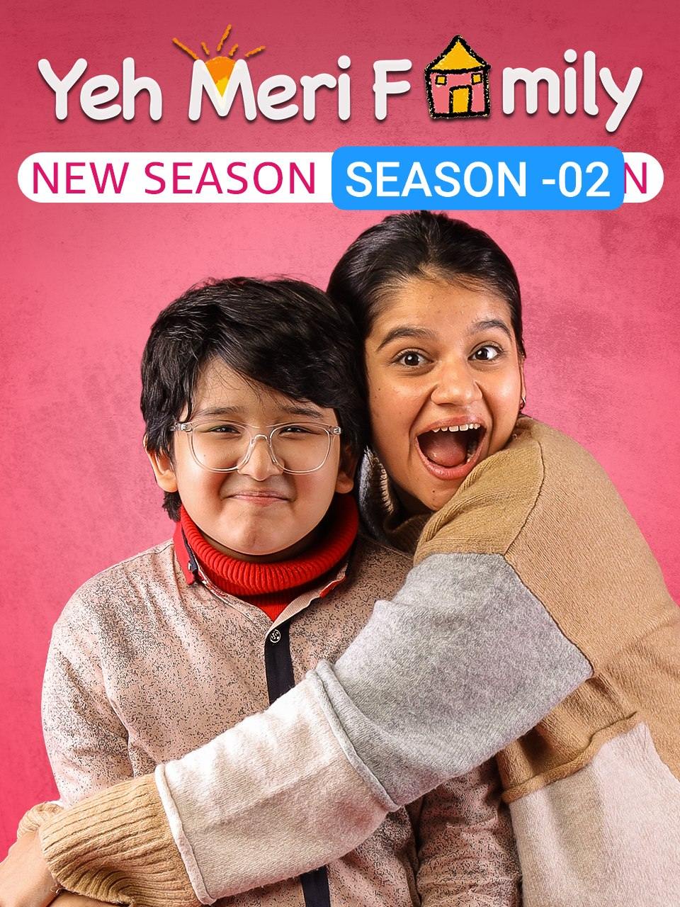 Yeh Meri Family S02 2023 Hindi Completed Web Series HEVC ESub Movies4U